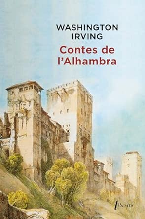 Contes de l'Alhambra de Washington Irving
