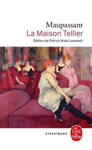 La Maison Tellier de Guy de Maupassant